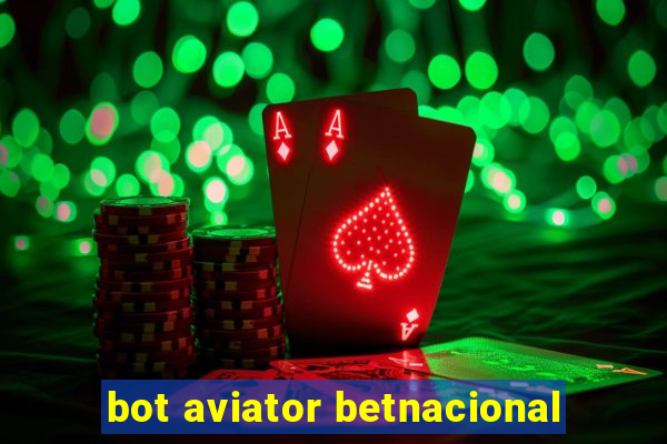 bot aviator betnacional